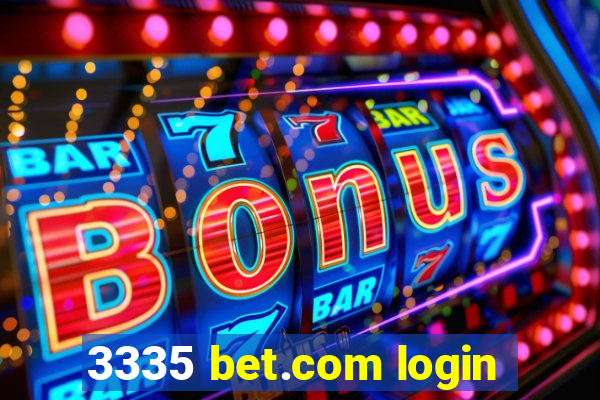 3335 bet.com login